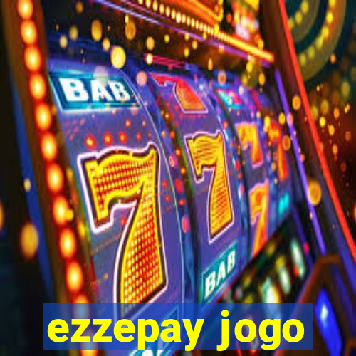 ezzepay jogo